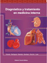 Diagnóstico y tratamiento en medicina interna. 2da edición 